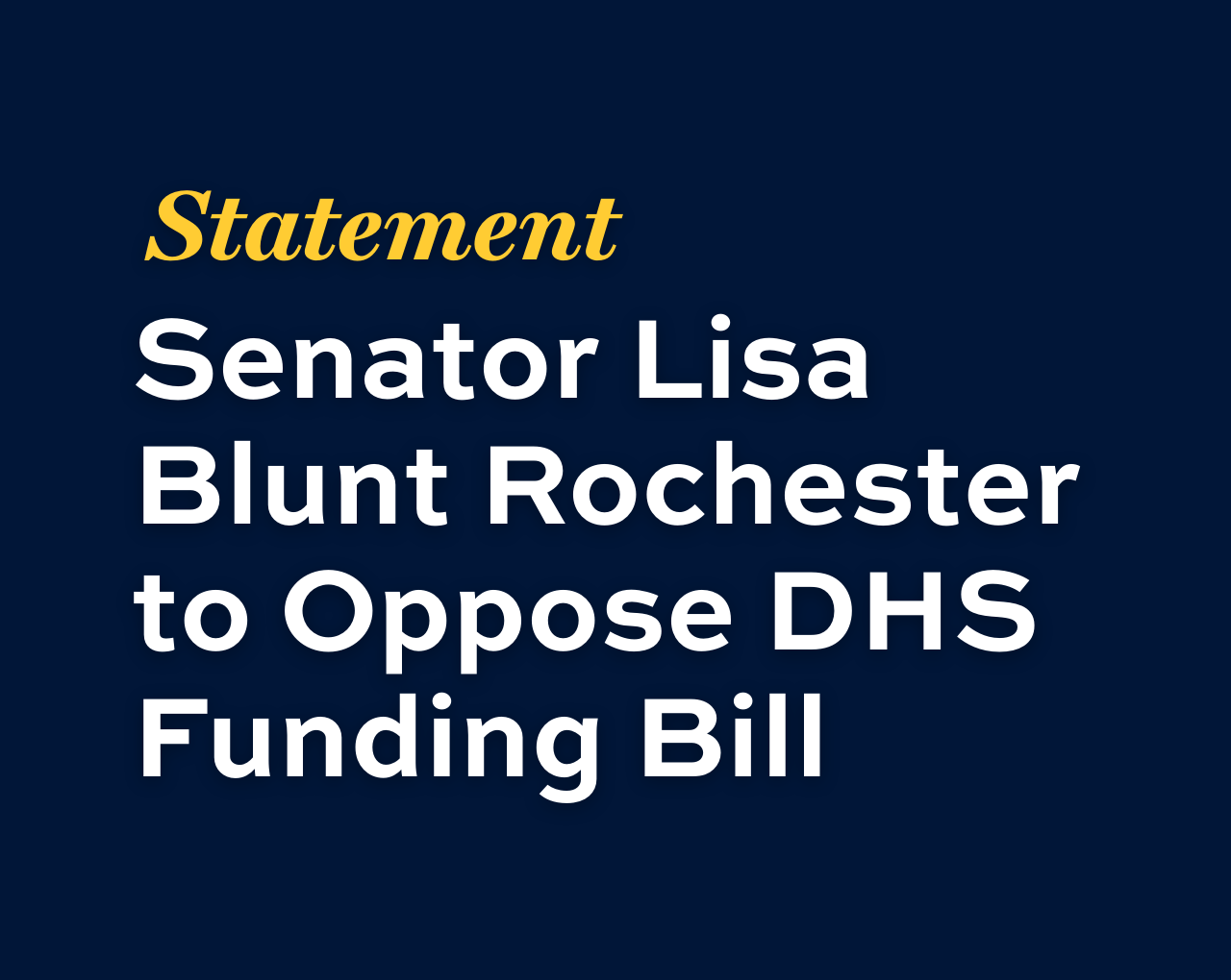 STATEMENT: Senator Lisa Blunt Rochester to Oppose DHS Funding Bill